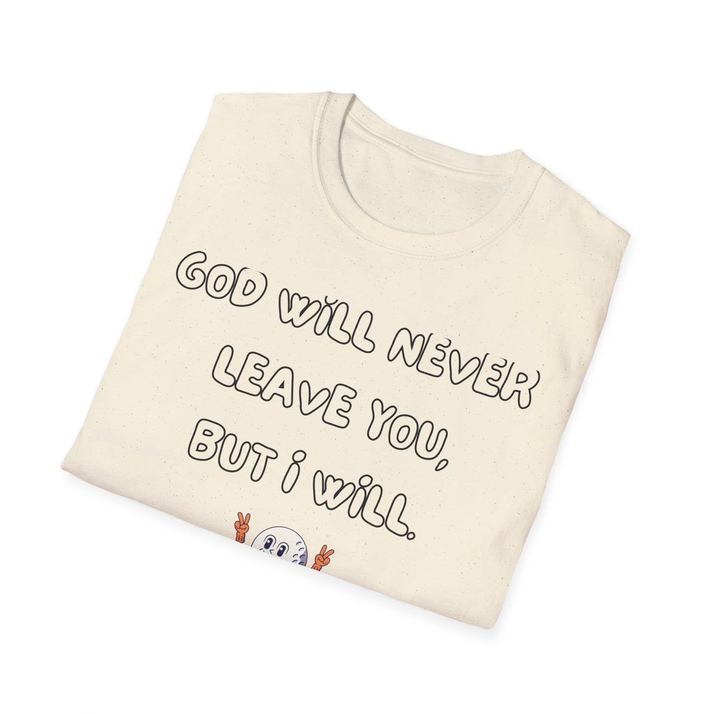 God Will Never Leave You, But I Will (Golf Ball)