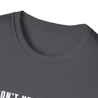 I Don't Need Therapy, I Just Need 18 Holes...And Maybe Some Therapy - T-Shirt