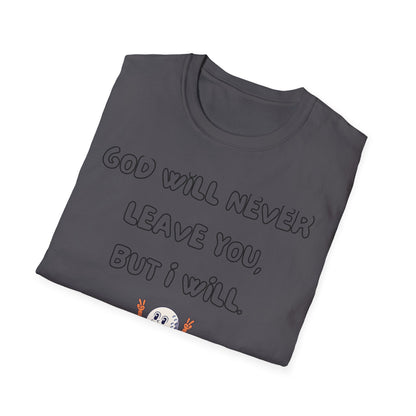 God Will Never Leave You, But I Will (Golf Ball)